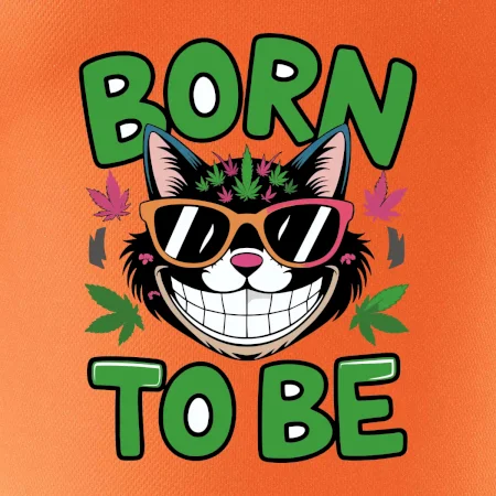 Marihuana - born to be