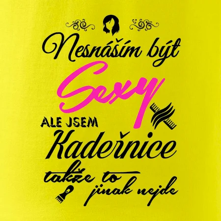 Nesnáším být sexy - Kadeřnice