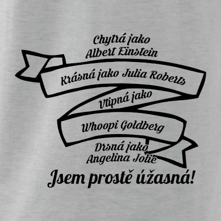 Jsem prostě úžasná