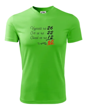 Vypadá, cítí se, chová se - 60 let