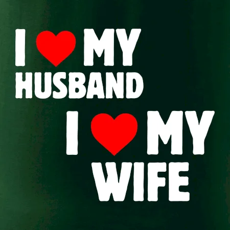 I love my wife / Husband