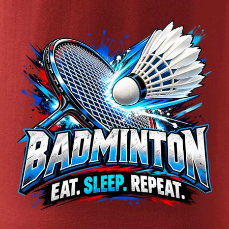 Badmintonová raketa s košíčkem eat sleep repeat