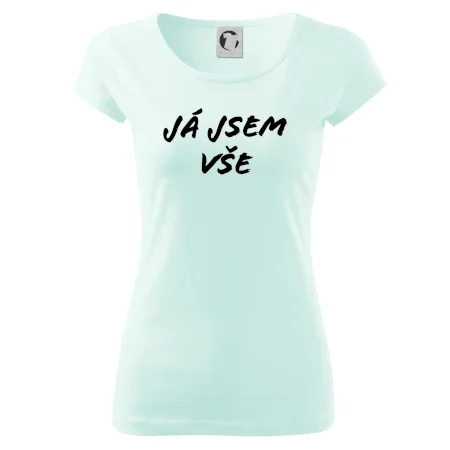 Nápis Já jsem vše!