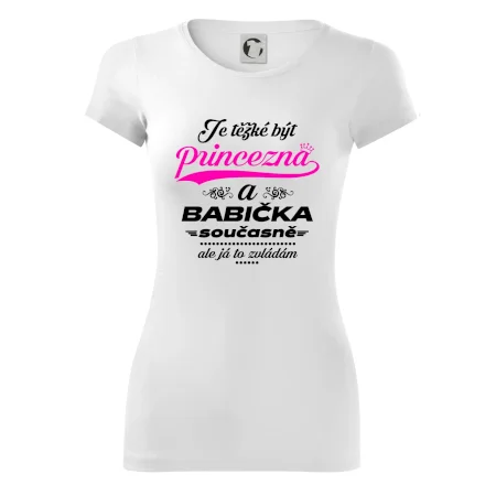 Je těžké být princezna - babička