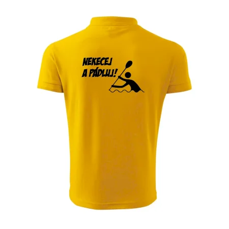 Nekecej a pádluj