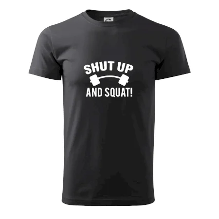 Shut up and squat