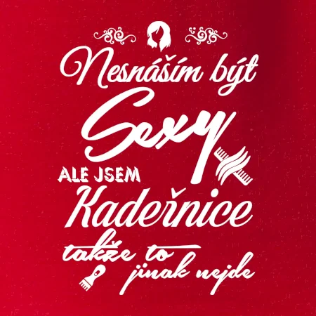 Nesnáším být sexy - Kadeřnice