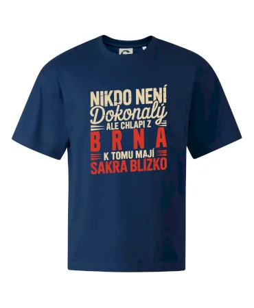 Nikdo není dokonalý ale chlapi z Brna k tomu mají sakra blízko