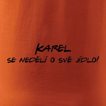 Vaše jméno - se nedělí o své jídlo