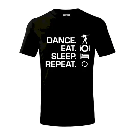 Dance eat sleep repeat - Kluk