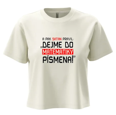 A pak satan pravil dejme do matematiky písmena