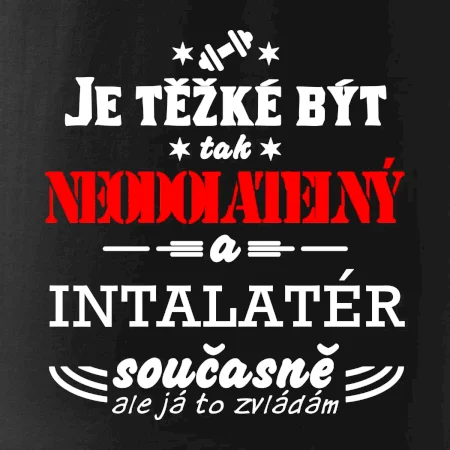 Je těžké být neodolatelný instalatér