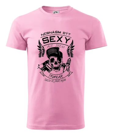 Nesnáším být sexy - truhlář