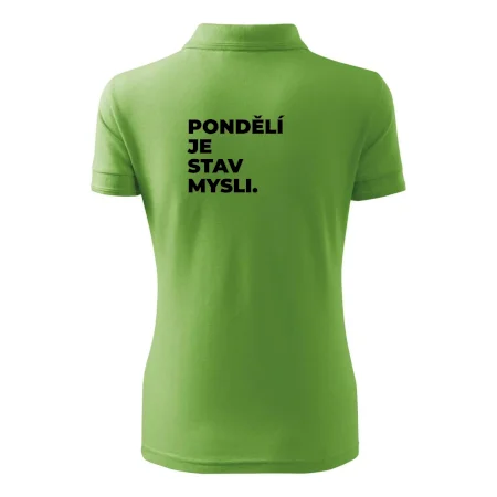 PONDĚLÍ JE STAV MYSLI.