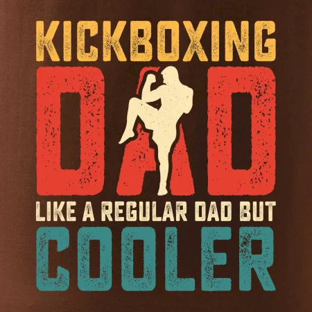 Kickboxing dad like a regular dad but cooler