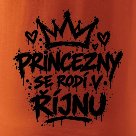Urban Streetwear - Princezny se rodí v říjnu