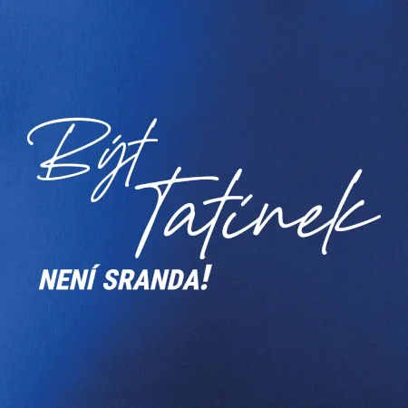 Být tatínek není sranda