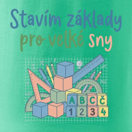Stavím zákaldy pro velké sny
