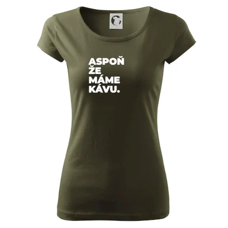ASPOŇ ŽE MÁME KÁVU.