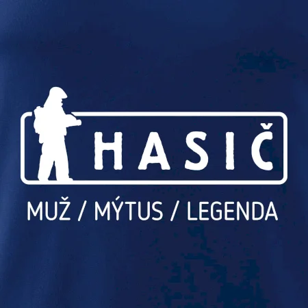 Hasič - muž mýtus legenda