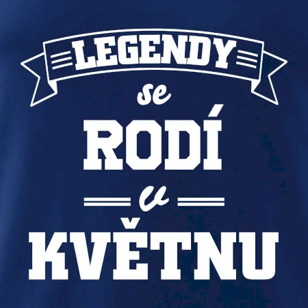 Legendy se rodí v květnu