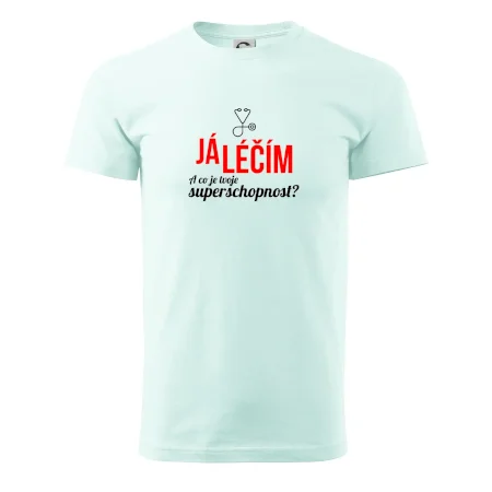 Já léčím - tvoje superschopnost? Rovný nápis