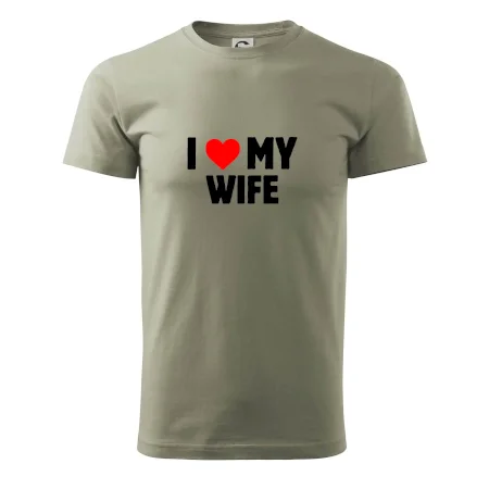 I love my wife