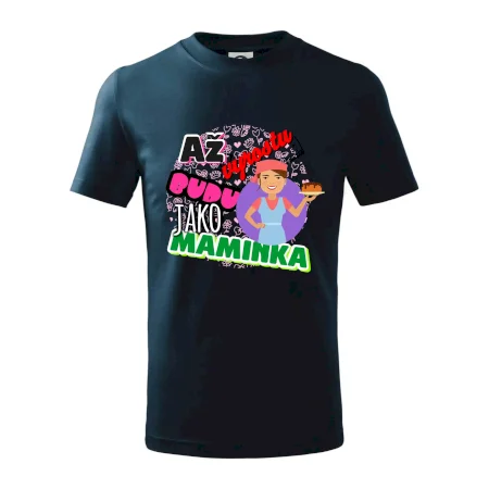 Až vyrostu budu jako maminka - cukrářka