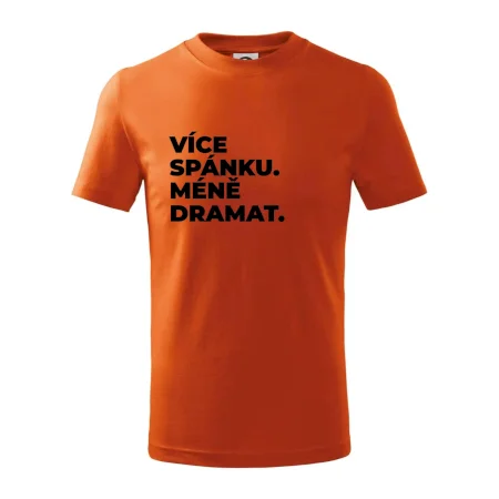 VÍCES PÁNKU. MÉNĚ DRAMAT.