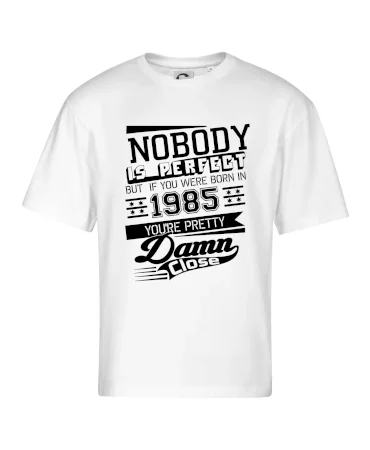 Nobody is perfect - 1985