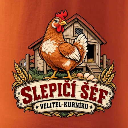 Slepičí šéf velitel kurníku