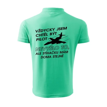 Chtěl jsem být pilot stíhačku mám doma