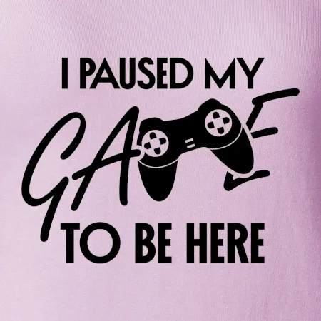 I paused my game to be here