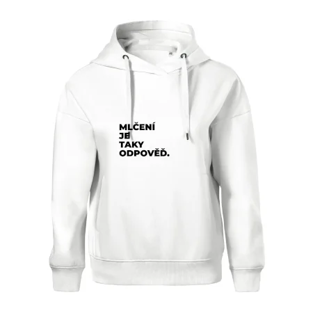 MLČENÍ JE TAKY ODPOVĚĎ.