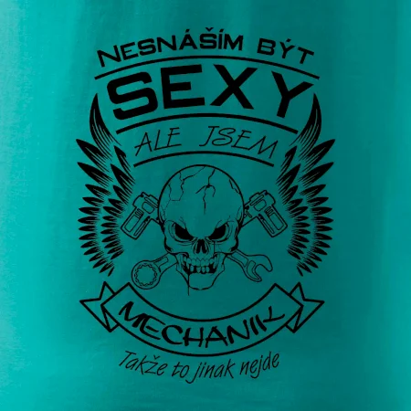 Nesnáším být sexy - mechanik