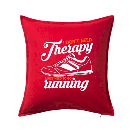 I don't need therapy running
