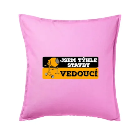 Jsem týhle stavby vedoucí