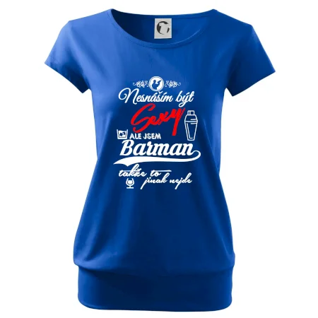 Nesnáším být sexy - nápis - barman / barmanka