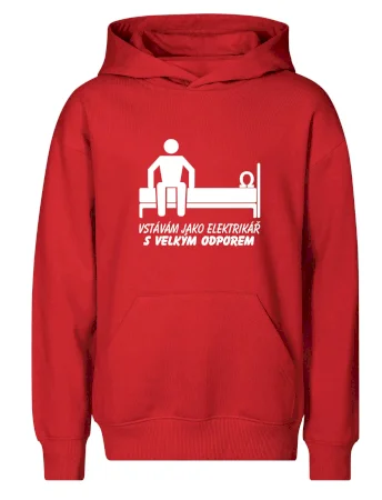Vstávám jako elektrikář s velkým odporem