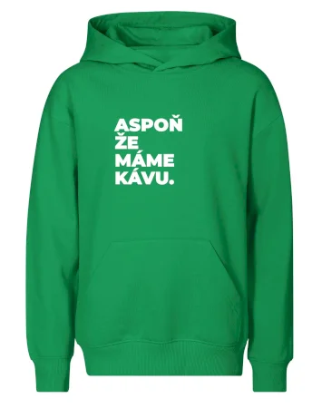 ASPOŇ ŽE MÁME KÁVU.