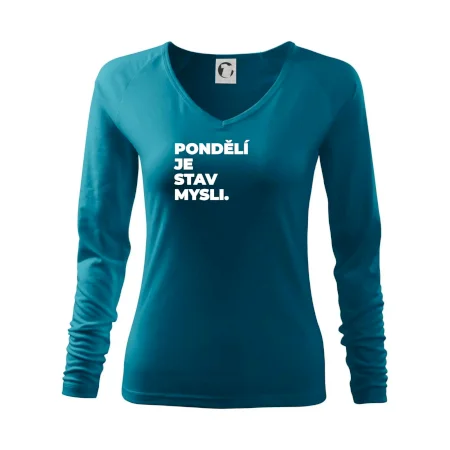 PONDĚLÍ JE STAV MYSLI.
