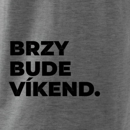 BRZY BUDE VÍKEND.
