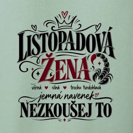 Listopadová žena jemná ale nezkoušej to