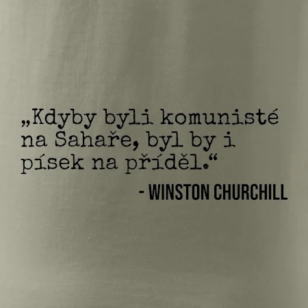 Kdyby byli komunisté na Sahaře, byl by i písek na příděl