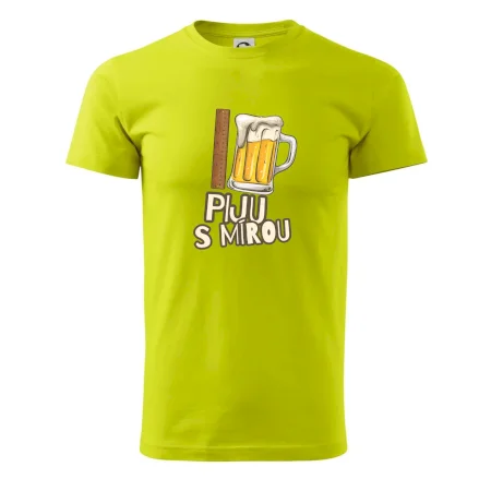 Piju s mírou