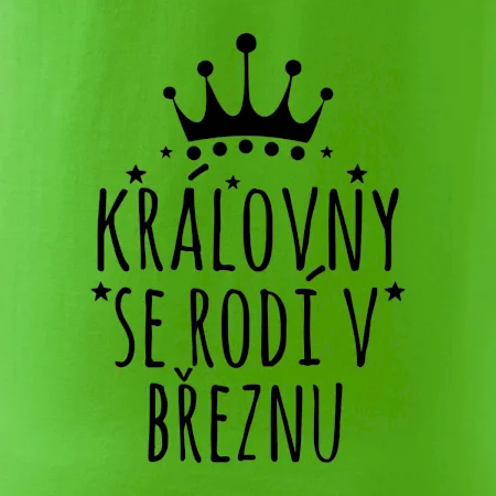 Královny se rodí v březnu