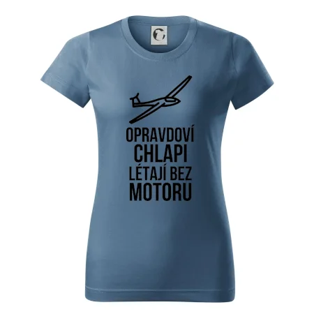 Opravdovi chlapi létají bez motoru