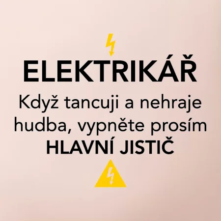 Elektrikář - hlavní jistič - Nápis na zádech
