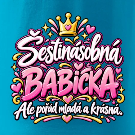 Šestinásobná babička Ale pořád mladá a krásná