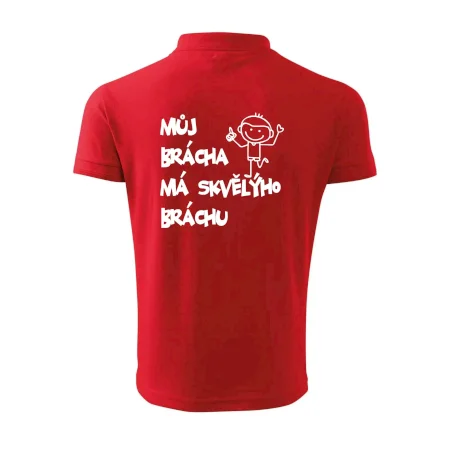 Můj brácha má skvělýho bráchu